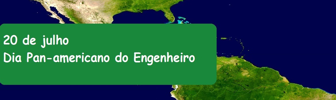 20-de-julho-Dia-Pan-americano-do-Engenheiro.jpg