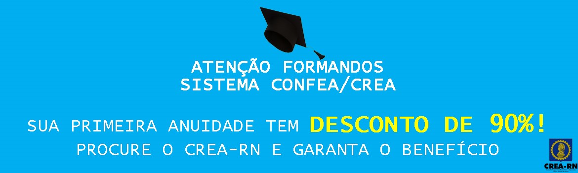 Formandos-do-Sistema-Confea-Crea-RN-tem-desconto-de-90-na-primeira-anuidade.jpg